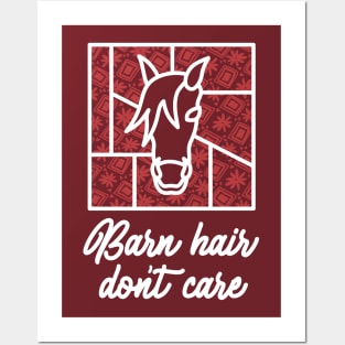 Barn Hair Don't Care - Maroon - Barn Shirt USA Posters and Art